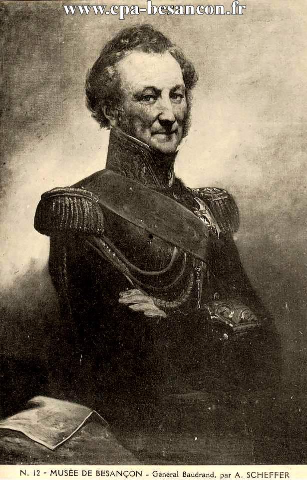 N. 12 - MUSÉE DE BESANÇON - Général Baudrand, par A. SCHEFFER.